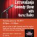 ExtravaGanja Medical Marijuana Comedy Show with Burnz Dailey