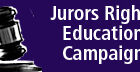 Jurors Rights Education Campaign